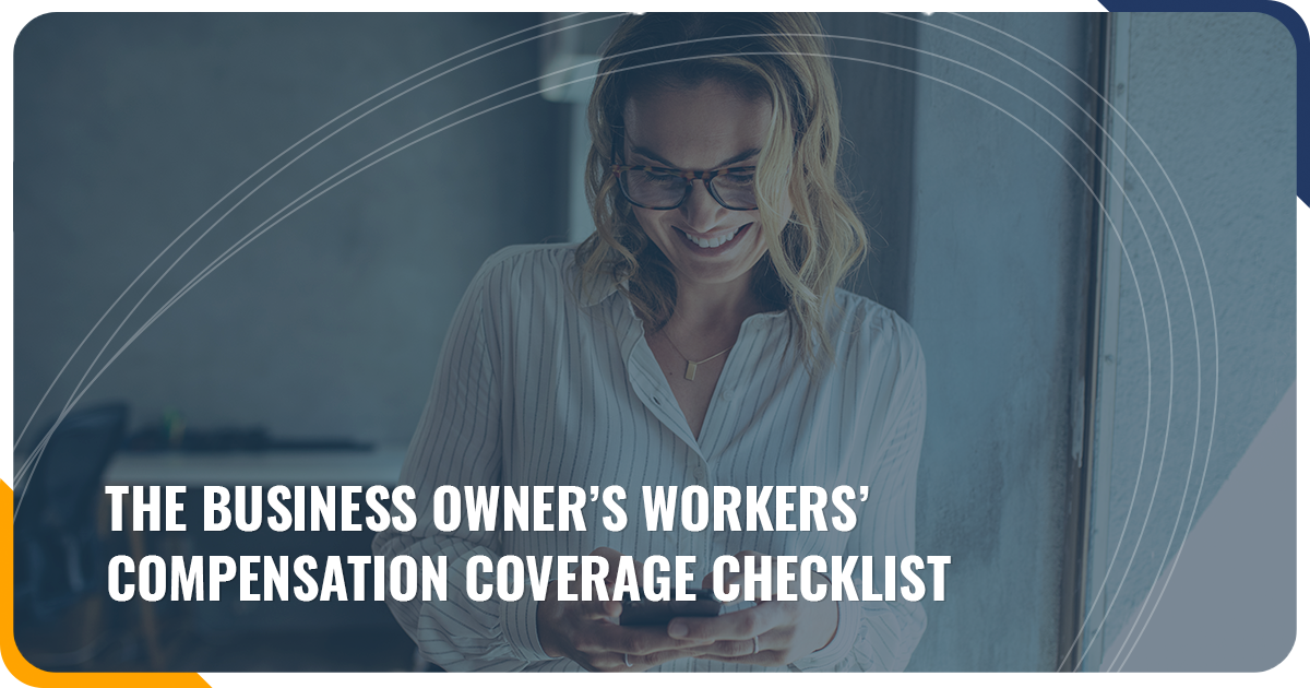 the business owner's workers' compensation coverage checklist